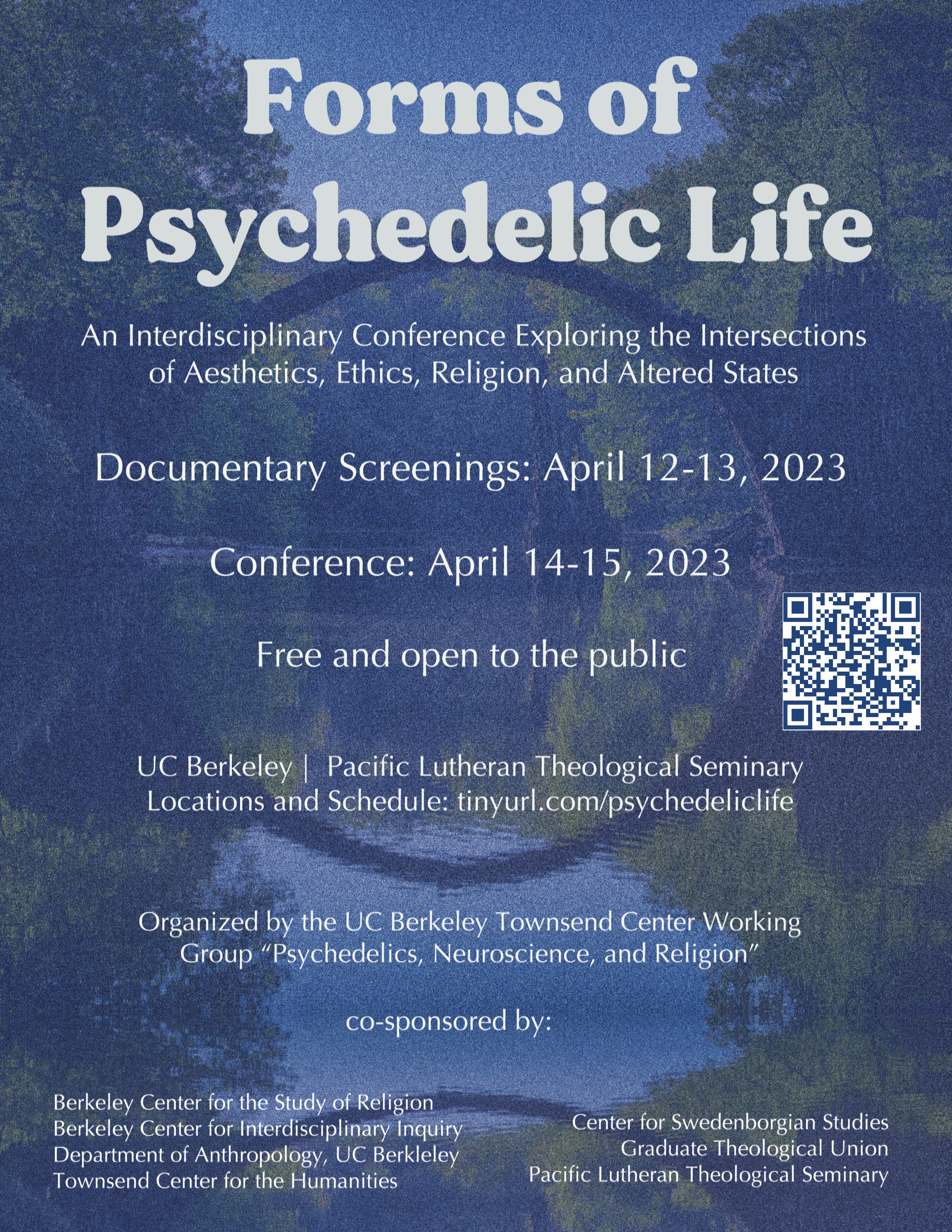 Forms of Psychedelic Life: An Interdisciplinary Conference Exploring the Intersections of Aesthetics, Ethics, Religion, and Altered States